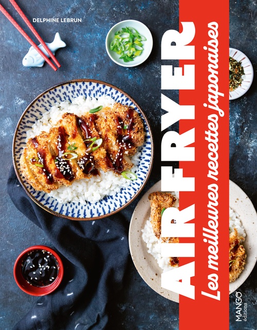 Couverture ebook de Air fryer- Les meilleures recettes japonaises, de Delphine Lebrun