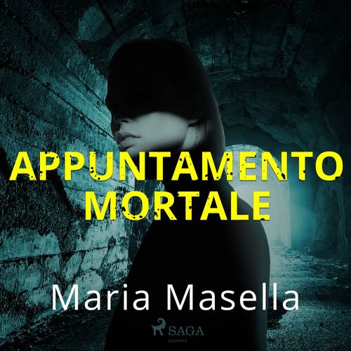 Couverture audiobook de Appuntamento mortale, de Maria Masella