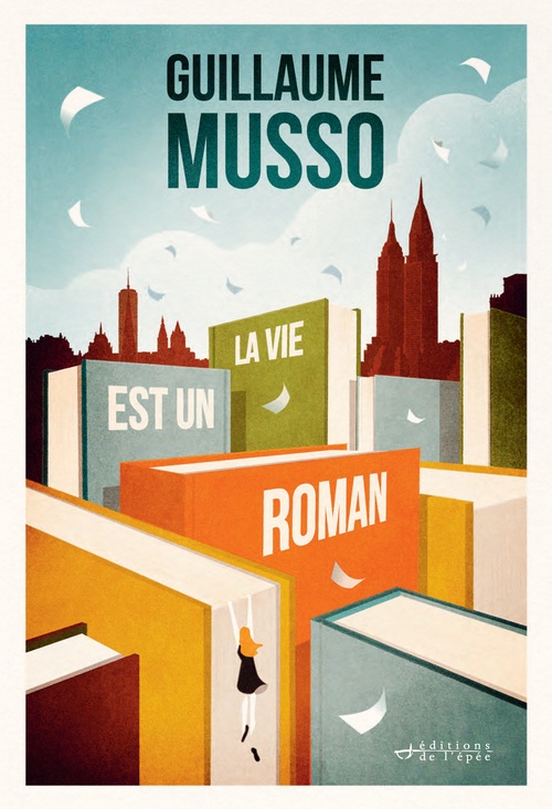 ebook cover of La vie est un roman, by Guillaume Musso