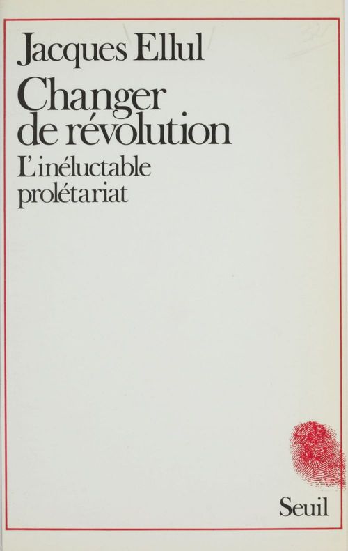 Couverture ebook de Changer de révolution, de Jacques Ellul