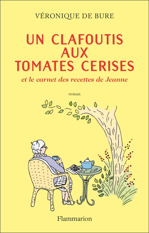 ebook cover of Un clafoutis aux tomates cerises, by Véronique de Bure