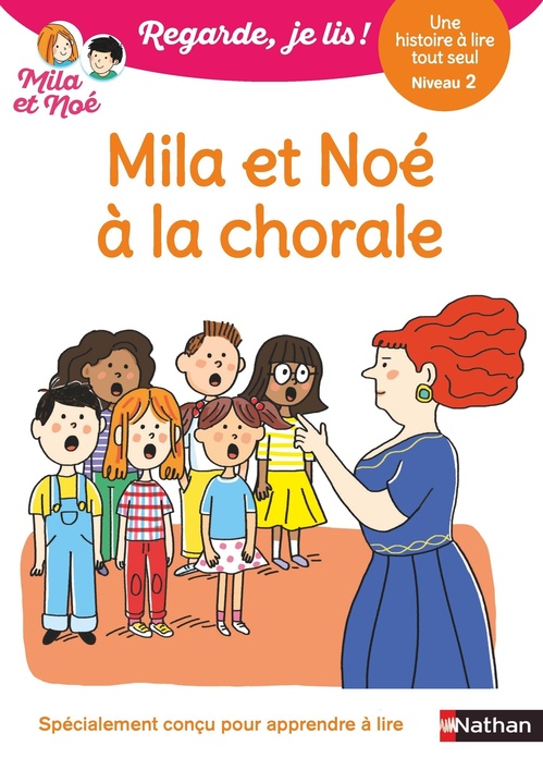 ebook cover of Regarde, je lis ! Une histoire à lire tout seul - Mila et Noé à la chorale - Niveau 2, by Eric Battut, Olivia Cosneau, Marion Piffaretti