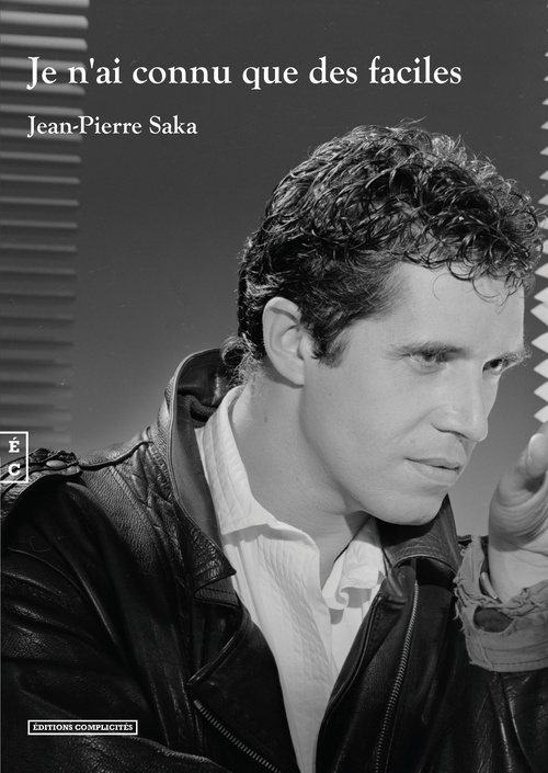 Couverture ebook de Je n´ai connu que des faciles, de Jean Pierre Saka