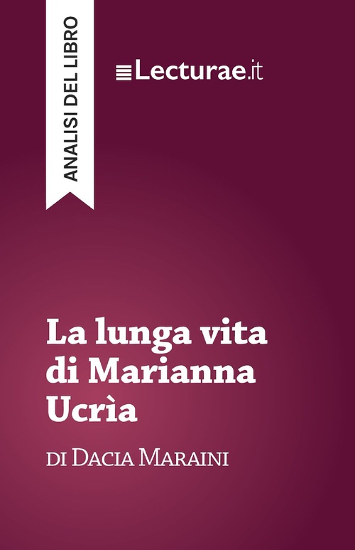 ebook cover of La lunga vita di Marianna Ucrìa - Dacia Maraini (analisi del libro), by Tommaso Rossi