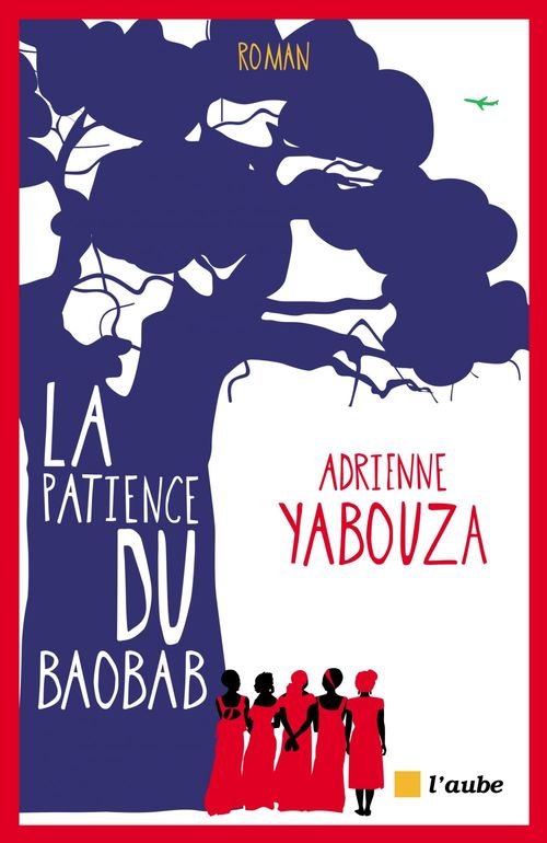 ebook cover of La patience du baobab, by Adrienne Yabouza