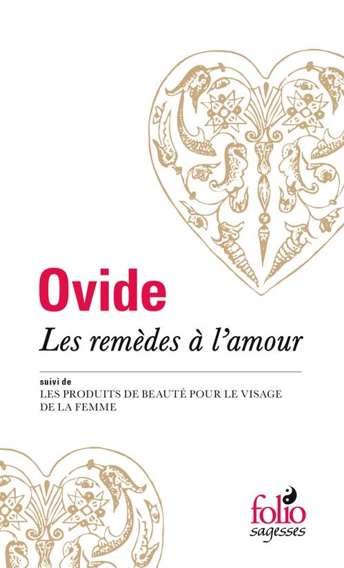 ebook cover of Les Remèdes à l'amour / Les Produits de beauté pour le visage de la femme, by Ovide, Henry Bornecque