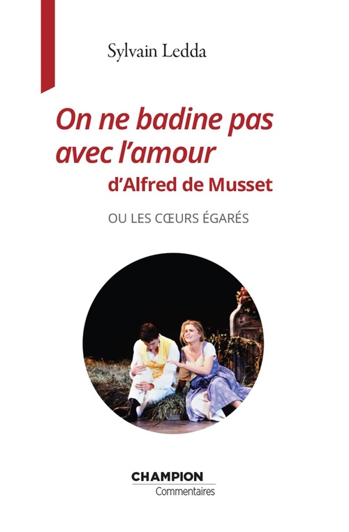 Couverture ebook de On ne badine pas avec l'amour d'Alfred de Musset, de Sylvain Ledda