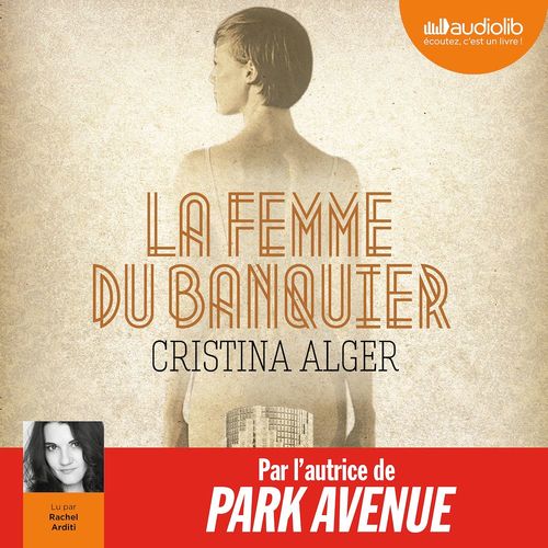 Couverture audiobook de La Femme du banquier, de Cristina Alger
