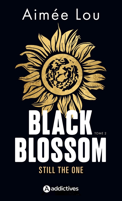 Couverture ebook de Black Blossom 2 - Still the One, de Aimée Lou