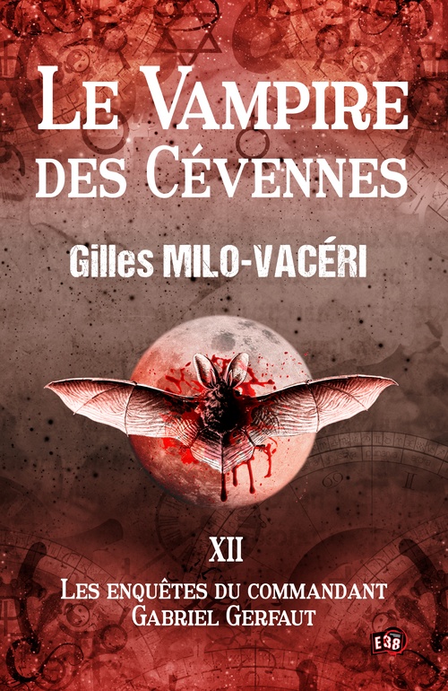 ebook cover of Le vampire des Cévennes, by Gilles Milo-Vacéri