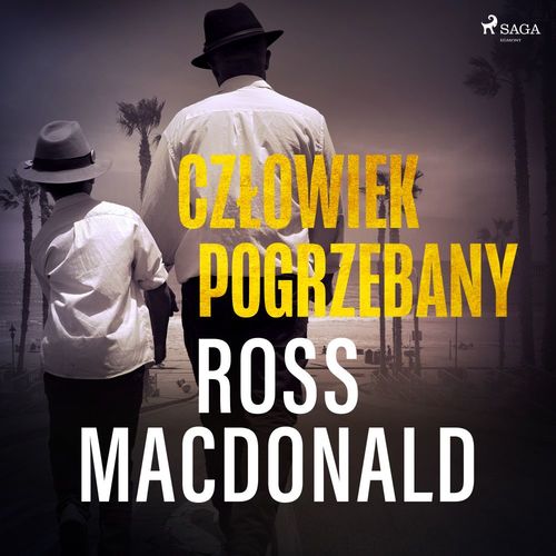 audiobook cover of Czlowiek pogrzebany, by Ross Macdonald