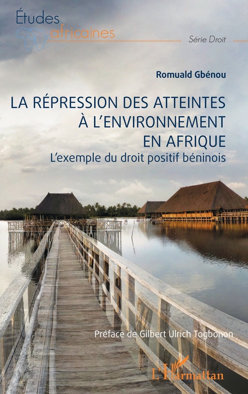 Couverture ebook de La répression des atteintes  à l´environnement en Afrique, de Romuald Gbenou
