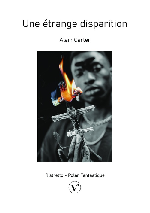 Couverture ebook de Une étrange disparition, de Alain Carter