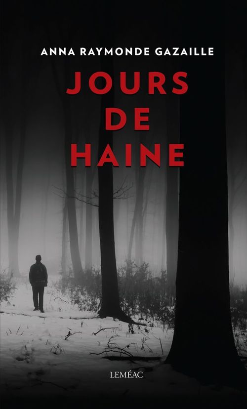 ebook cover of Jours de haine, by Anna Raymonde Gazaille