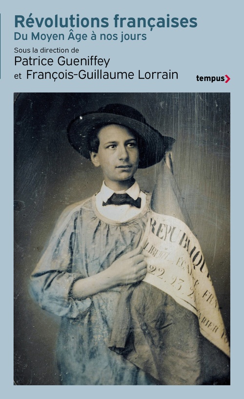 Couverture ebook de Révolutions françaises du Moyen Âge à nos jours, de Collectif