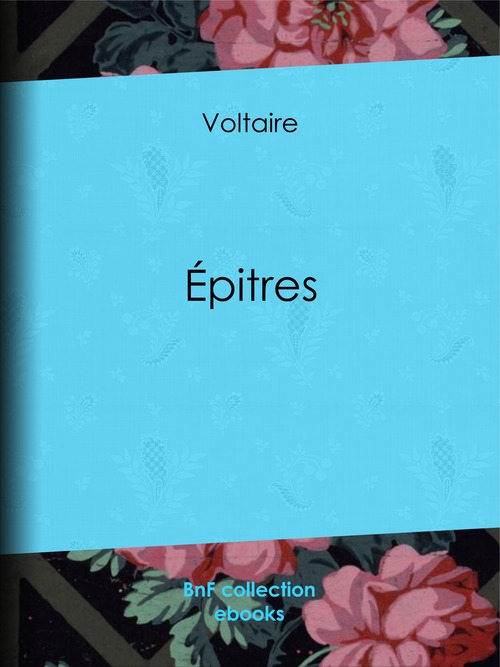 Couverture ebook de Épîtres, de Louis Moland, Voltaire
