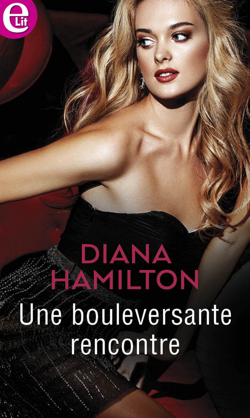 Couverture ebook de Une bouleversante rencontre, de Diana Hamilton