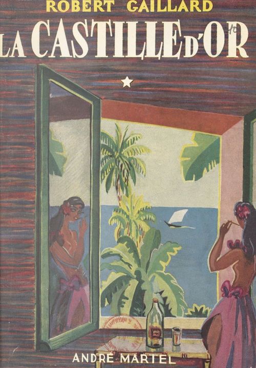 Couverture ebook de La castille d'or, de Robert Gaillard