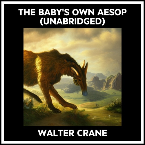 Couverture audiobook de The Baby's Own Aesop (Unabridged), de WALTER CRANE