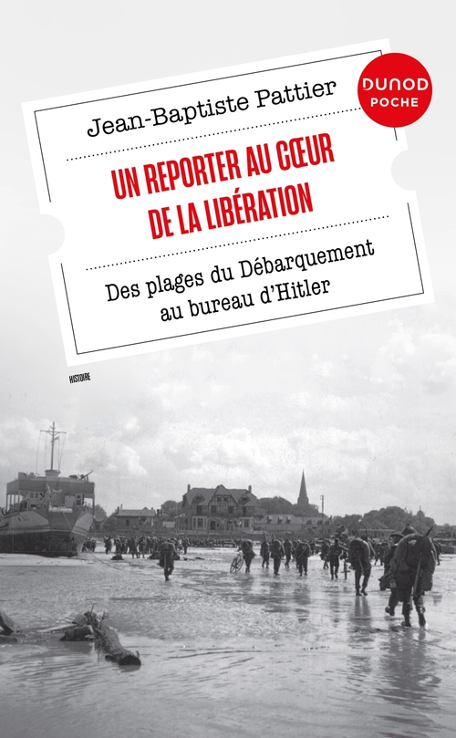 Couverture ebook de Un Reporter au coeur de la Libération, de Jean-Baptiste Pattier