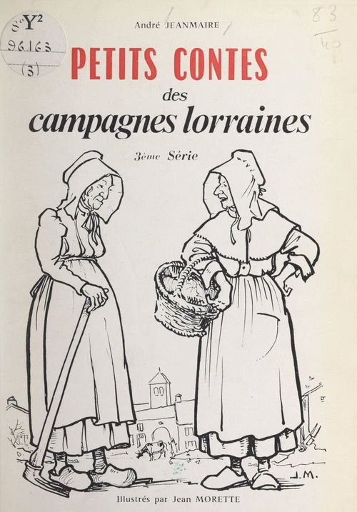 Couverture ebook de Petits contes des campagnes lorraines, de Andre Jeanmaire