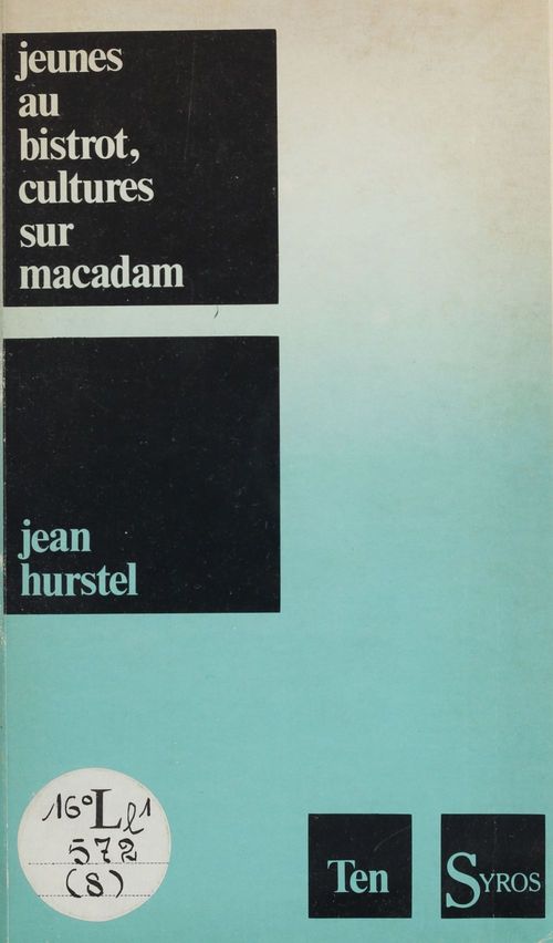 ebook cover of Jeunes au bistrot, cultures sur macadam, by Jean Hurstel