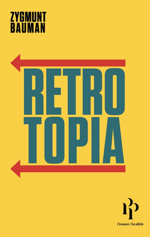 ebook cover of Retrotopia, by Zygmunt Bauman