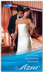 ebook cover of La princesse insoumise, by Janette Kenny