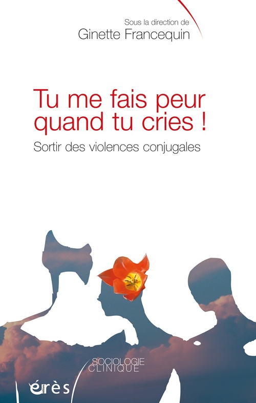 Couverture ebook de Tu me fais peur quand tu cries !, de Ginette Francequin