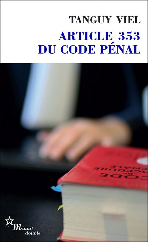 Couverture ebook de Article 353 du code pénal, de Tanguy Viel