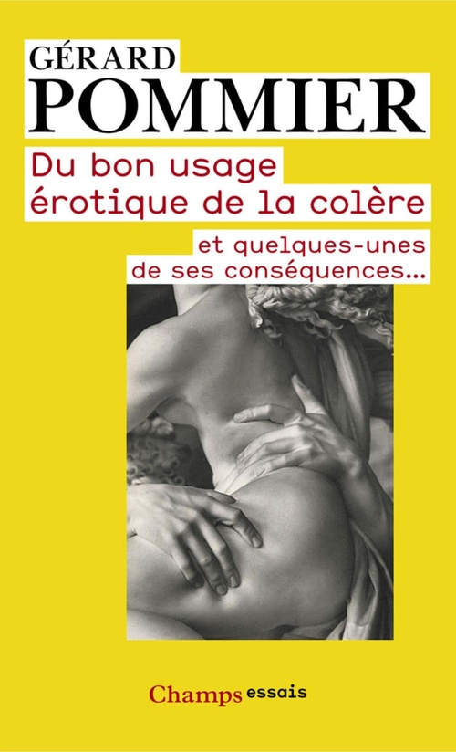 ebook cover of Du bon usage érotique de la colère, by Gérard Pommier