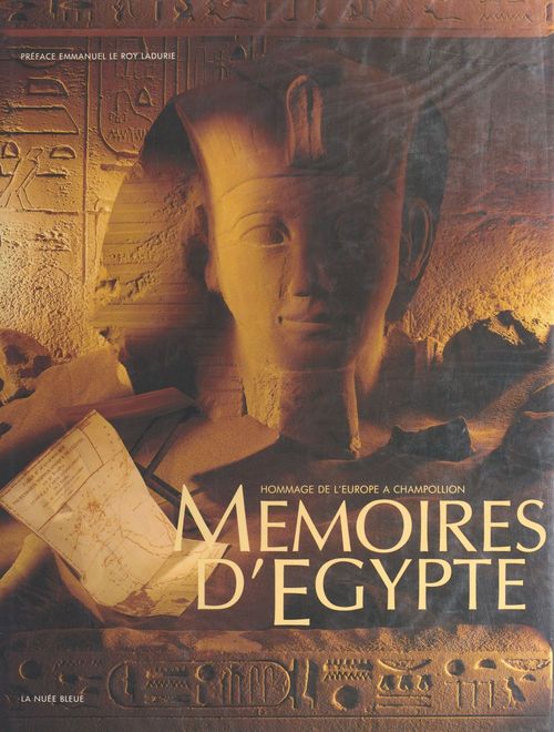 ebook cover of Mémoires d'Égypte : hommage de l'Europe à Champollion, by Emmanuel Le Roy Ladurie