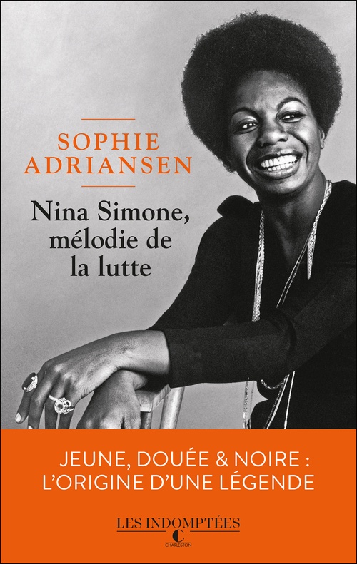 ebook cover of Nina Simone, mélodie de la lutte, by Sophie Adriansen