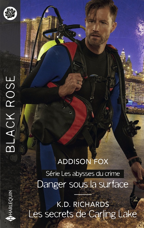 ebook cover of Danger sous la surface - Les secrets de Carling Lake, by Addison Fox, K.D. Richards