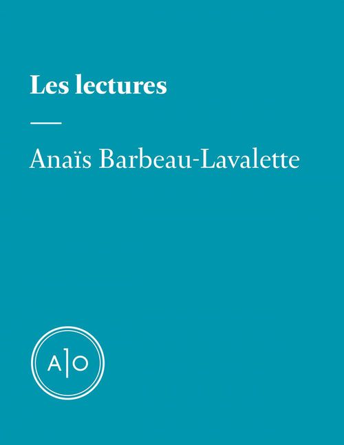 ebook cover of Les lectures d´Anaïs Barbeau-Lavalette, by Anais Barbeau-Lavalette