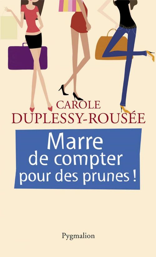 Couverture ebook de Marre de compter pour des prunes !, de Carole Duplessy-Rousée