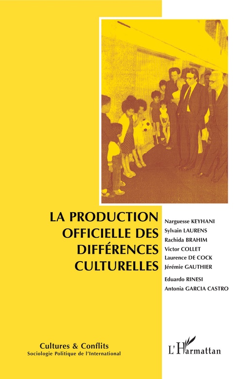 Couverture ebook de La production officielle des différences culturelles, de Revue cultures & conflits