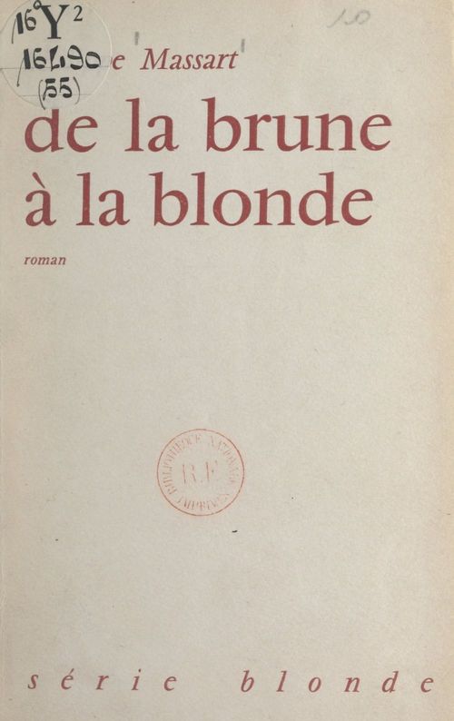 Couverture ebook de De la brune à la blonde, de Philippe Massard