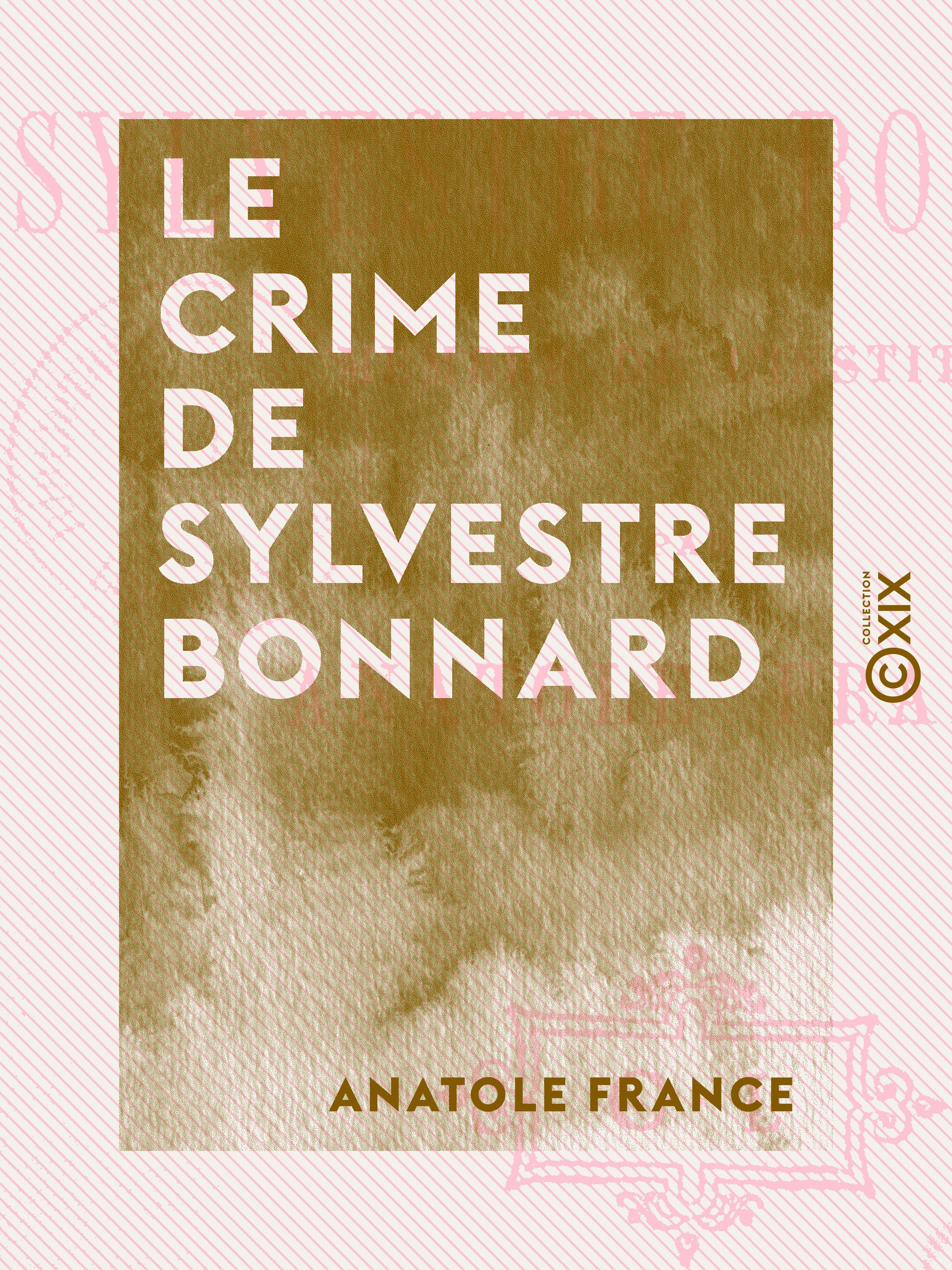 ebook cover of Le Crime de Sylvestre Bonnard, by Anatole France