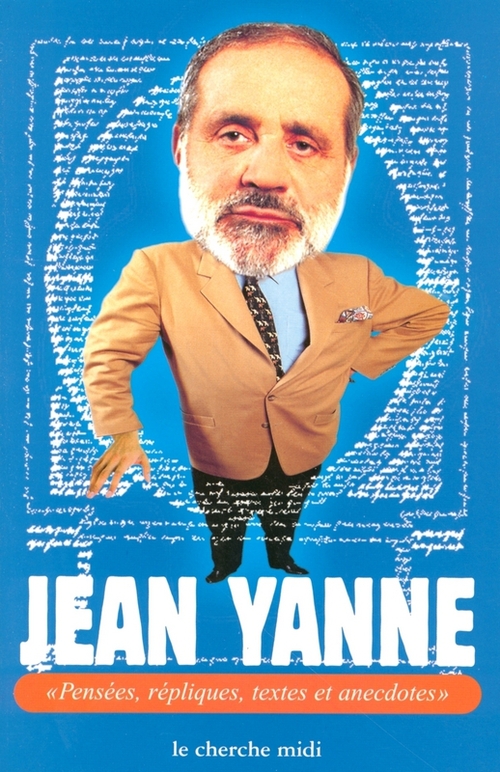ebook cover of Pensées répliques textes et anecdotes, by Jean Yanne
