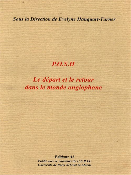 ebook cover of P.O.S.H : Le départ et le retour dans le monde anglophone, by Evelyne Hanquart-turner