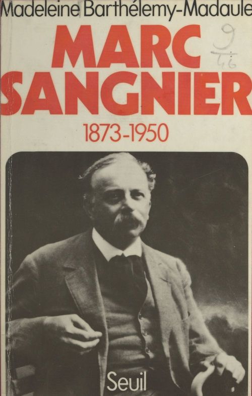 Couverture ebook de Marc Sangnier, 1873-1950, de Madeleine Barthelemy-Madaule
