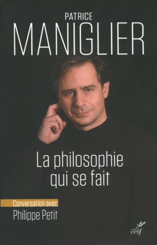 ebook cover of LA PHILOSOPHIE QUI SE FAIT, by Patrice Maniglier