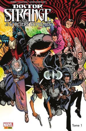 Couverture ebook de Doctor Strange et les sorciers suprêmes (2015) T01, de Robbie Thompson, Javier Rodriguez