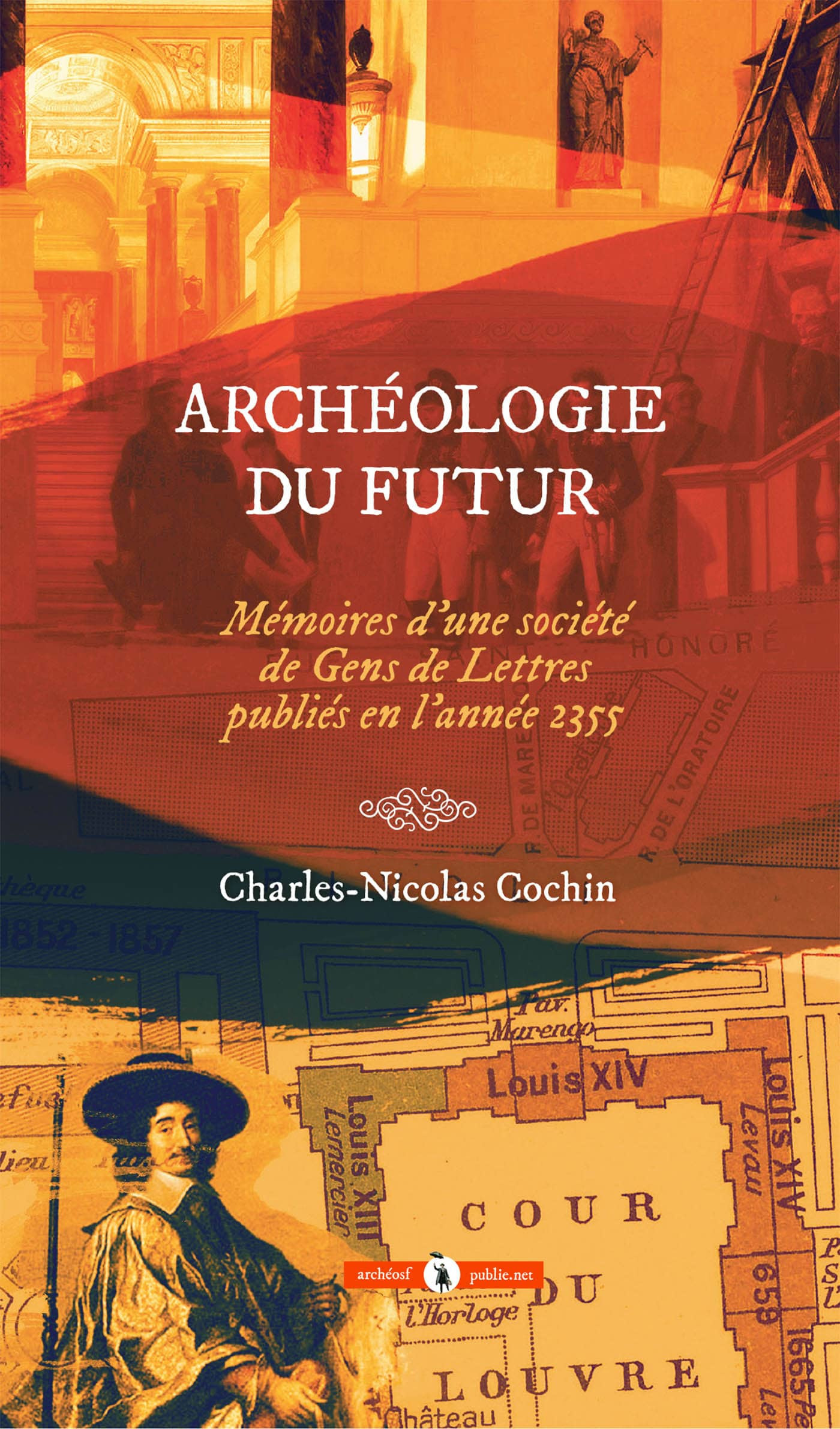 Couverture ebook de Archéologie du futur, de Charles-Nicolas Cochin