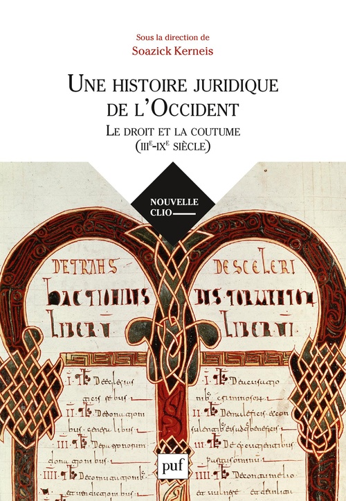 ebook cover of Une histoire juridique de l'Occident : Le droit et la coutume (IIIe-IXe siècle), by Soazick Kerneis