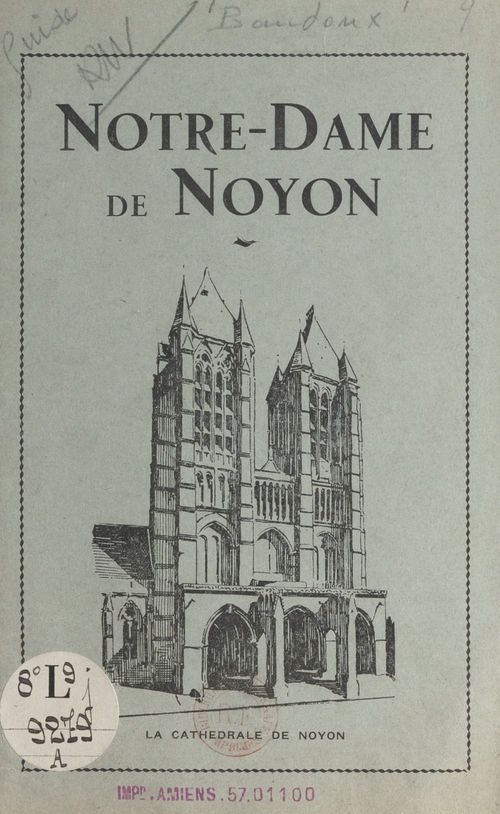Couverture ebook de Notre-Dame de Noyon, de Augustin Baudoux