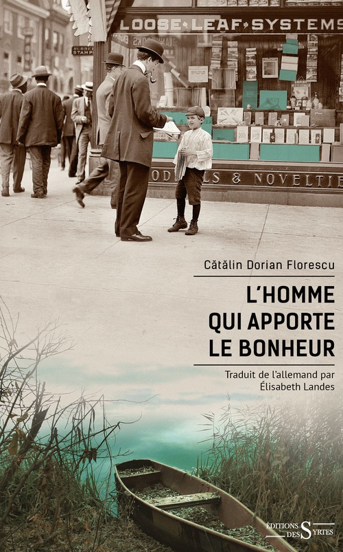 Couverture ebook de L'Homme qui apporte le bonheur, de Catalin Dorian FLORESCU