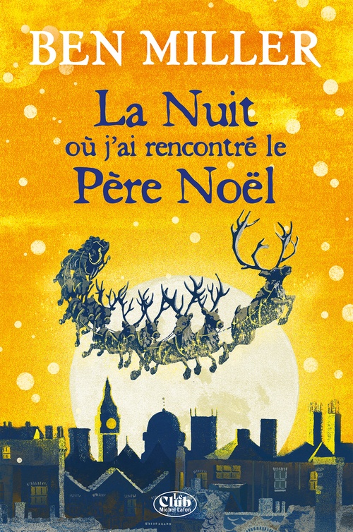 ebook cover of La nuit où j'ai rencontré le père Noël, by Ben Miller