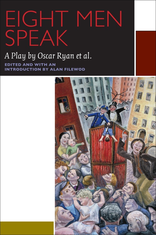 ebook cover of Eight Men Speak, by Oscar Ryan, Edward Cecil-Smith, Frank Love, Mildred Goldberg